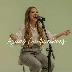 águas Purificadoras Chords by Gabriela Rocha