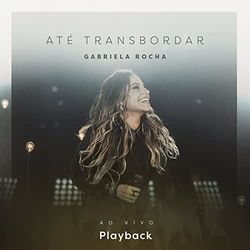 Creio Em Ti (still Believe) Chords by Gabriela Rocha