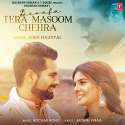 Bewafa Tera Masoom Chehra Chords by Rochak Kohli