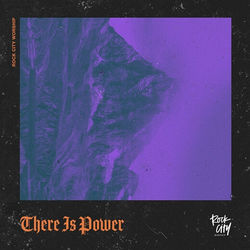 There Is Power Chords by Rock City Worship