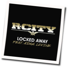 Locked Away by Rock City