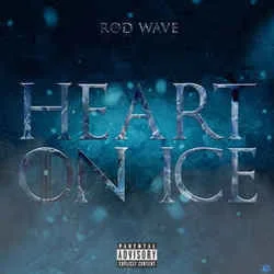 Heart On Ice Chords by Rod Wave