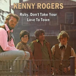 Ruby Don't Take Your Love To Town Chords by Kenny Rogers