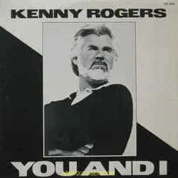 You And I Chords by Kenny Rogers