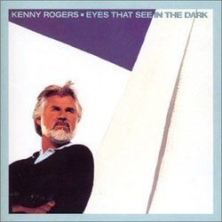 Eyes That See In The Dark Chords by Kenny Rogers