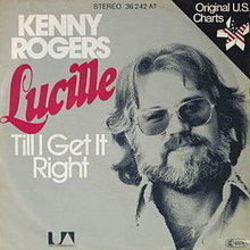 Lucille  by Kenny Rogers