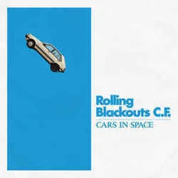 Cars In Space Chords by Rolling Blackouts Coastal Fever