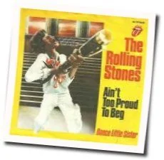 Ain't To Proud To Beg Chords by The Rolling Stones