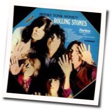 Honky Tonk Women  by The Rolling Stones