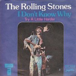 I Don't Know Why by The Rolling Stones