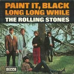 Paint It Black  by The Rolling Stones