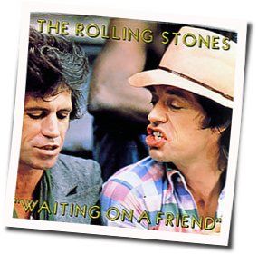 Waiting On A Friend  by The Rolling Stones