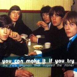 Image result for the rolling stones you can make it if you try images
