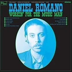 Workin For The Music Man Chords by Daniel Romano