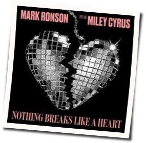 Nothing Breaks Like A Heart (Ver2) Chords by Mark Ronson