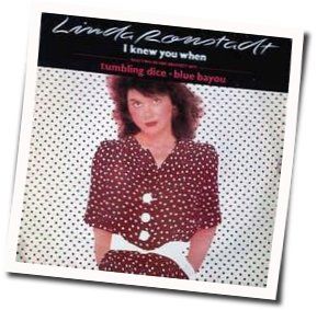 I Knew You When Chords by Linda Ronstadt