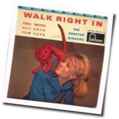 Walk Right In Chords by The Rooftop Singers