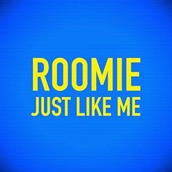Just Like Me by Roomie