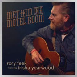 Met Him In A Motel Room by Rory Feek