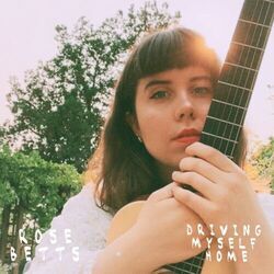 Driving Myself Home Tab by Rose Betts