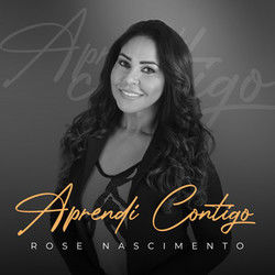 Aprendi Contigo Chords by Rose Nascimento