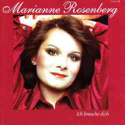 Ich Brauche Dich Chords by Marianne Rosenberg