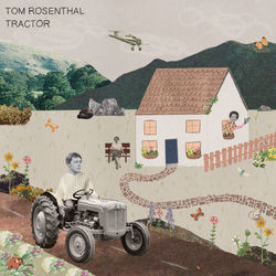 Tractor by Tom Rosenthal