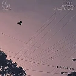 Fly Little Crow Chords by Rosie Thomas