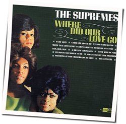 Where Did Our Love Go by Diana Ross