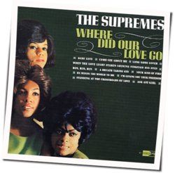 Where Did Our Love Go Chords by Diana Ross
