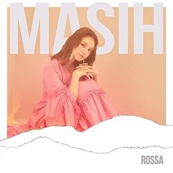 Masih Chords by Rossa