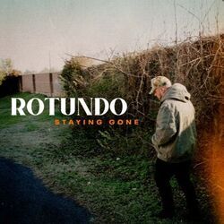 Staying Gone Chords by Rotundo