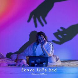 Leave This Bed Chords by Roxana Halina