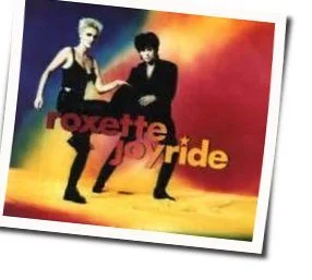 Joyride Chords by Roxette