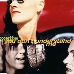 You Don't Understand Me Chords by Roxette