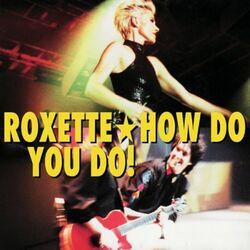 How Do You Do  Chords by Roxette