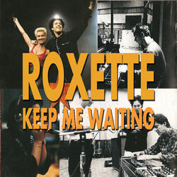Keep Me Waiting Tabs by Roxette