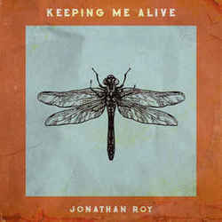 Keeping Me Alive Chords by Jonathan Roy