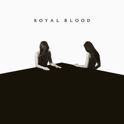 Don't Tell by Royal Blood
