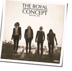 Shut The World Chords by The Royal Concept