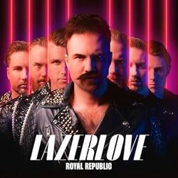 Lazerlove Tab by Royal Republic
