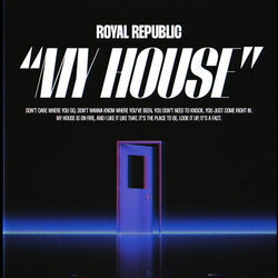My House Tab by Royal Republic