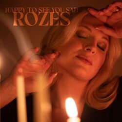 Happy To See You Sad Chords by ROZES