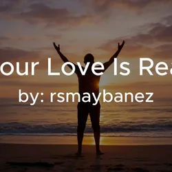 Your Love Is Real Chords by Rsmaybanez