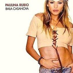 Baila Casanova Chords by Paulina Rubio