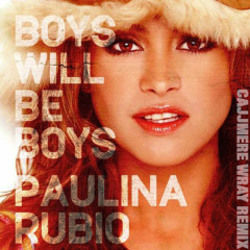Boys Will Be Boys Chords by Paulina Rubio