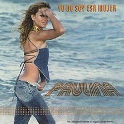 Yo No Soy Esa Mujer Chords by Paulina Rubio