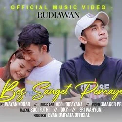 Bes Sanget Percaye Chords by Rudiawan