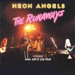 Neon Angels On The Road To Ruin Tab by The Runaways
