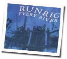 Every River Chords by Runrig